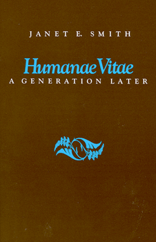 Humanae Vitae: A Generation Later contains Janet E. Smith's analysis of the arguments for and against Catholic Sexual teaching drawing strongly on Humanae Vitae. 